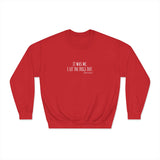 "It Was Me, I Let The Dogs Out" / Bark-A-Bout Pet Resort Crewneck