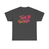Think Paw'sitive  ||  Organic Women's Lover T-shirt
