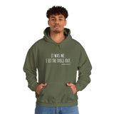 It Was Me. I Let The Dogs Out ||  Unisex Heavy Blend™ Pullover Hooded Sweatshirt