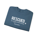 Rescued Is My Favorite Breed (Front)___BAB Oval Outline (Back)  ||  Unisex Heavy Blend™ Crewneck Sweatshirt