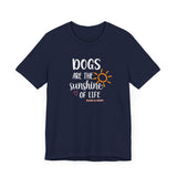 Dogs Are The Sunshine of Life  ||  Bella + Canvas 3001 Unisex Jersey Short Sleeve Tee