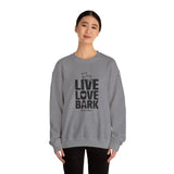 Live, Love, Bark (Front)___BAB Oval Outline (Back)  ||  Unisex Heavy Blend™ Crewneck Sweatshirt