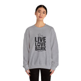 Live, Love, Bark (Front)___BAB Oval Outline (Back)  ||  Unisex Heavy Blend™ Crewneck Sweatshirt