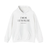 It Was Me. I Let The Dogs Out ||  Unisex Heavy Blend™ Pullover Hooded Sweatshirt