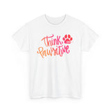 Think Paw'sitive  ||  Organic Women's Lover T-shirt