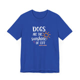 Dogs Are The Sunshine of Life  ||  Bella + Canvas 3001 Unisex Jersey Short Sleeve Tee