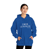 It Was Me. I Let The Dogs Out ||  Unisex Heavy Blend™ Pullover Hooded Sweatshirt