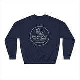"It Was Me, I Let The Dogs Out" / Bark-A-Bout Pet Resort Crewneck