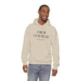 It Was Me. I Let The Dogs Out ||  Unisex Heavy Blend™ Pullover Hooded Sweatshirt