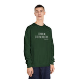 "It Was Me, I Let The Dogs Out" / Bark-A-Bout Pet Resort Crewneck
