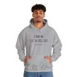 It Was Me. I Let The Dogs Out ||  Unisex Heavy Blend™ Pullover Hooded Sweatshirt
