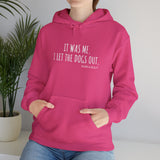 It Was Me. I Let The Dogs Out ||  Unisex Heavy Blend™ Pullover Hooded Sweatshirt