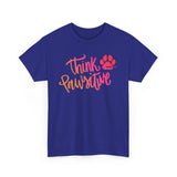 Think Paw'sitive  ||  Organic Women's Lover T-shirt