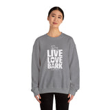 Live, Love, Bark (Front)___BAB Oval Outline (Back)  ||  Unisex Heavy Blend™ Crewneck Sweatshirt