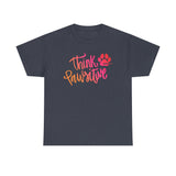 Think Paw'sitive  ||  Organic Women's Lover T-shirt