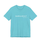 Bark-A-Bout Logo Word (Front)__LOVE Bark-A-Bout Varsity (Back) ||  Bella + Canvas 3001 Unisex Jersey Short Sleeve Tee