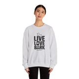 Live, Love, Bark (Front)___BAB Oval Outline (Back)  ||  Unisex Heavy Blend™ Crewneck Sweatshirt