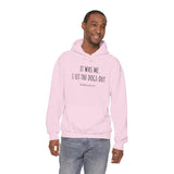 It Was Me. I Let The Dogs Out ||  Unisex Heavy Blend™ Pullover Hooded Sweatshirt