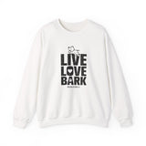 Live, Love, Bark (Front)___BAB Oval Outline (Back)  ||  Unisex Heavy Blend™ Crewneck Sweatshirt