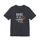 Dogs Are The Sunshine of Life  ||  Bella + Canvas 3001 Unisex Jersey Short Sleeve Tee