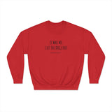 "It Was Me, I Let The Dogs Out" / Bark-A-Bout Pet Resort Crewneck