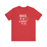 Dogs Are The Sunshine of Life  ||  Bella + Canvas 3001 Unisex Jersey Short Sleeve Tee