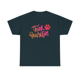 Think Paw'sitive  ||  Organic Women's Lover T-shirt
