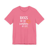 Dogs Are The Sunshine of Life  ||  Bella + Canvas 3001 Unisex Jersey Short Sleeve Tee