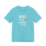 Dogs Are The Sunshine of Life  ||  Bella + Canvas 3001 Unisex Jersey Short Sleeve Tee