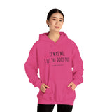 It Was Me. I Let The Dogs Out ||  Unisex Heavy Blend™ Pullover Hooded Sweatshirt