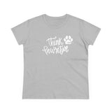 Think Paw'sitive  ||  Women's Heavy Cotton Tee