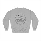 "It Was Me, I Let The Dogs Out" / Bark-A-Bout Pet Resort Crewneck