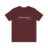 Bark-A-Bout Logo Word (Front)__LOVE Bark-A-Bout Varsity (Back) ||  Bella + Canvas 3001 Unisex Jersey Short Sleeve Tee