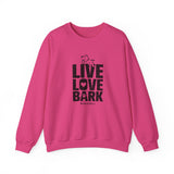 Live, Love, Bark (Front)___BAB Oval Outline (Back)  ||  Unisex Heavy Blend™ Crewneck Sweatshirt