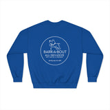 "It Was Me, I Let The Dogs Out" / Bark-A-Bout Pet Resort Crewneck
