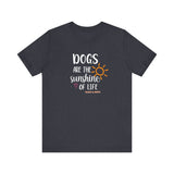 Dogs Are The Sunshine of Life  ||  Bella + Canvas 3001 Unisex Jersey Short Sleeve Tee