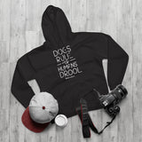 Dogs Rule,  Humans Drool   ||  Unisex Pullover Hoodie