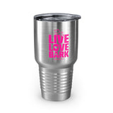 Live, Love, Bark__Pink Font || Ringneck Tumbler