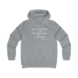 Weekends, Coffee And Dogs || Girlie College Pullover Hoodie