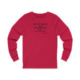 Weekends, Coffee and Dogs (Front)___Oval Logo (Back)  ||  Unisex Jersey Long Sleeve Tee