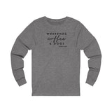 Weekends, Coffee and Dogs (Front)___Oval Logo (Back)  ||  Unisex Jersey Long Sleeve Tee