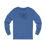 Weekends, Coffee and Dogs (Front)___Oval Logo (Back)  ||  Unisex Jersey Long Sleeve Tee