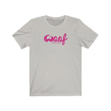 Woof Pink || Unisex Jersey Short Sleeve Tee
