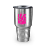 Live, Love, Bark__Pink Font || Ringneck Tumbler