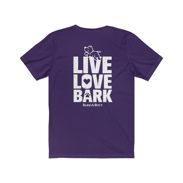 Live, Love, Bark (Front)__Live, Love, Bark (Back) || Bella + Canvas 3001 Unisex Jersey Short Sleeve Tee