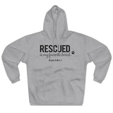 Rescued Is My Favorite Breed   ||  Unisex Pullover Hoodie