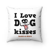 Best Fur'ends Furever (Front)__I Love Dog Kisses (Back)  ||  Faux Suede Square Pillow