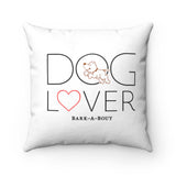 Dog Lover (Front and Back) || Faux Suede Square Pillow