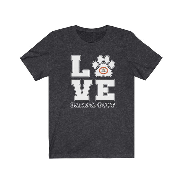 LOVE Bark-A-Bout Varsity || Bella + Canvas 3001 Unisex Jersey Short Sleeve Tee