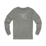 Weekends, Coffee and Dogs__White Font__BAB on back || Unisex Jersey Long Sleeve Tee